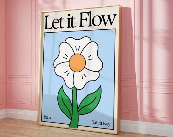 Cute 70s Style Daisy Flower Print Take It Easy Poster Cute Trendy Wall Art Cool Dorm Room Decor Relax Preppy Daisy Art Print