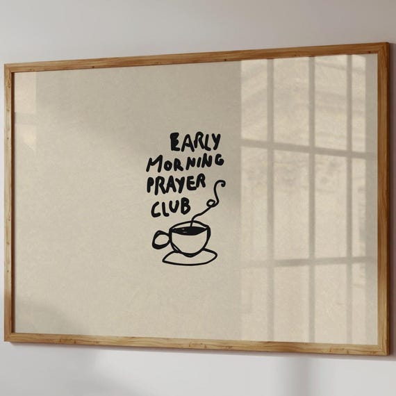 Early Morning Prayer Club Print Minimalist Christian Coffee Wall Art Digital Download Horizontal