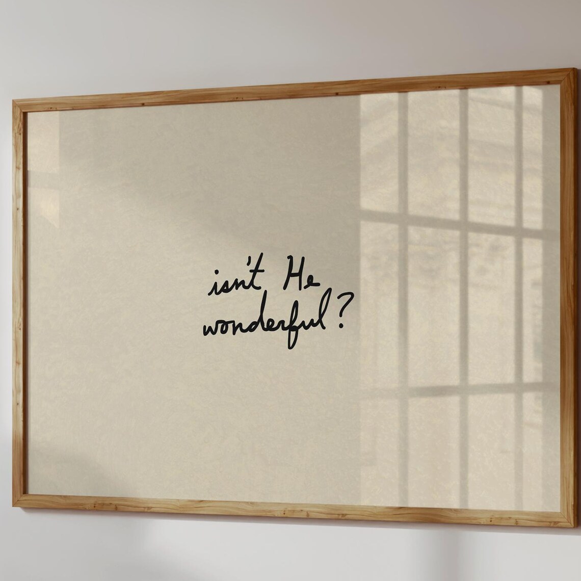 Isn’t He Wonderful Christian Typography Poster