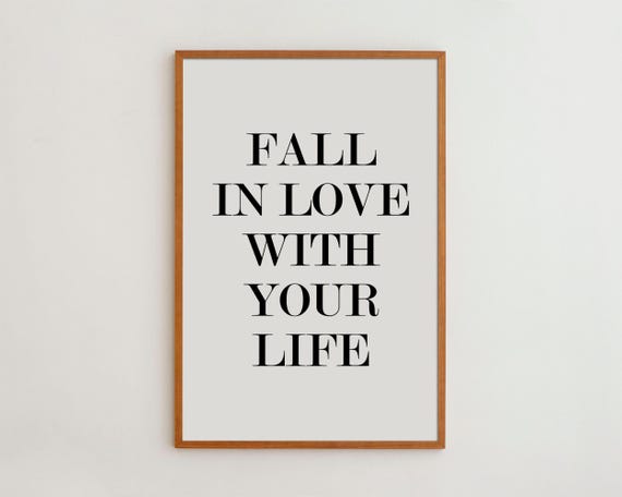 Fall In Love Black And White Typography Art Print