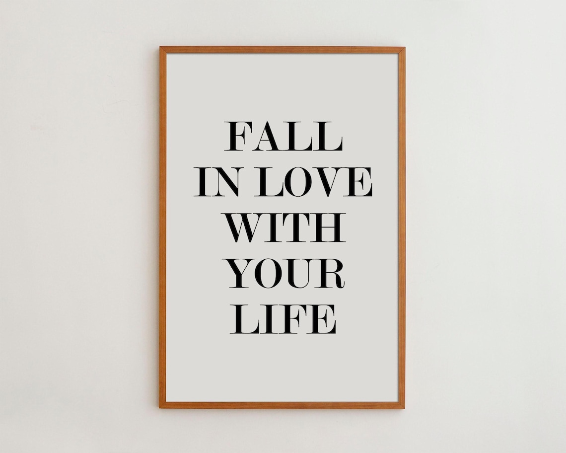 Fall In Love Black And White Typography Art Print
