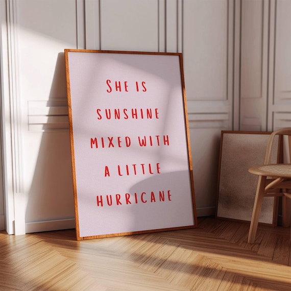She Is Sunshine Mixed With a Little Hurricane Quote Poster Red Decor