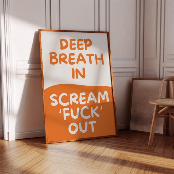 Funny Quote Wall Art Breath In Out Print Instant Download
