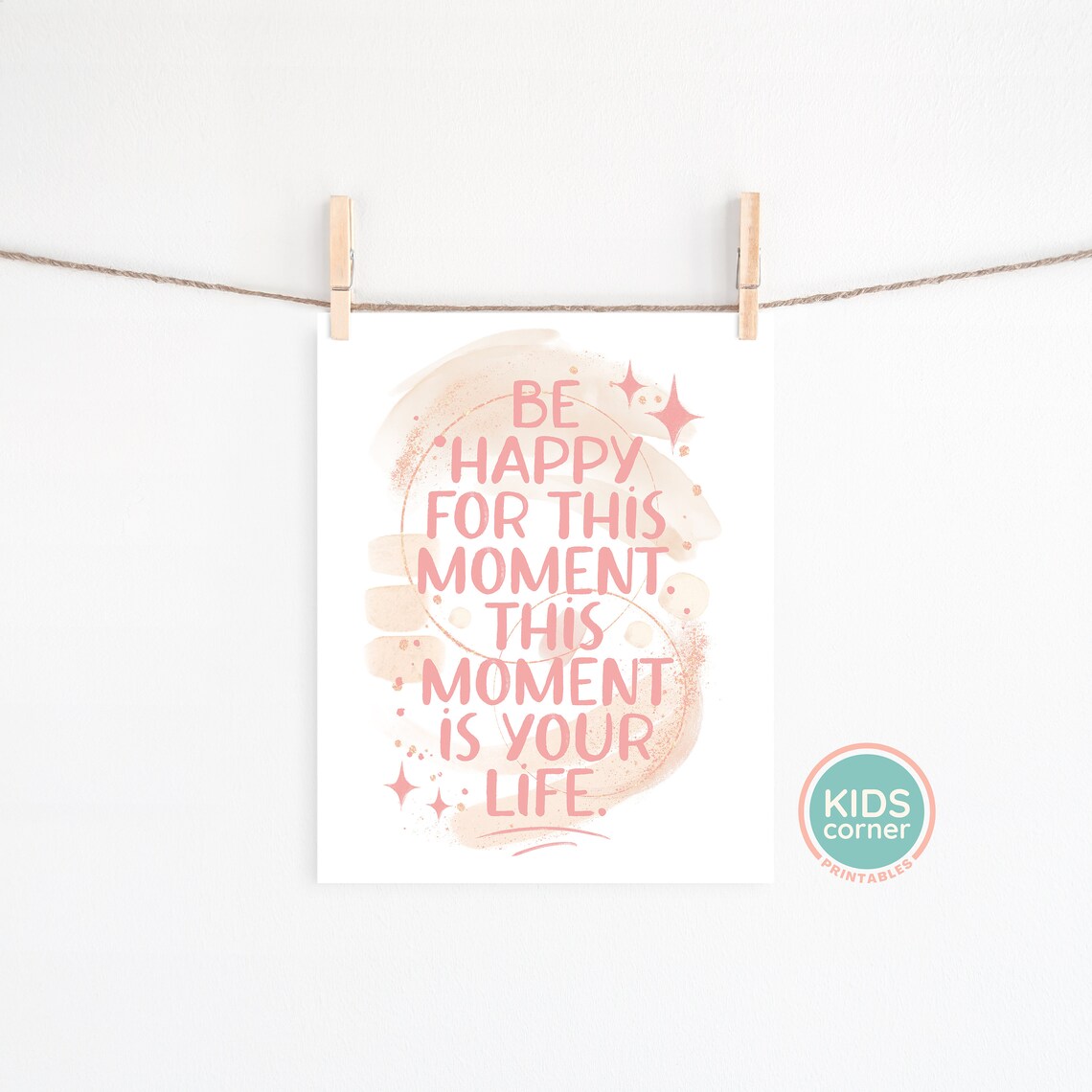 Be Happy for This Moment Pink Watercolor Mindfulness Quote Poster - Image 2