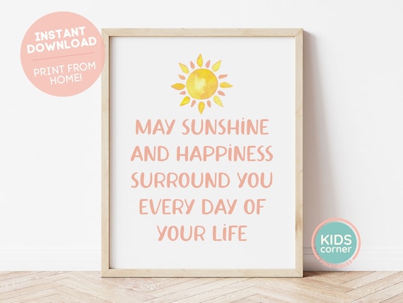 May Sunshine And Happiness Surround You Every Day Of Your Life Print Orange Positive Quote Instant Decor Sun