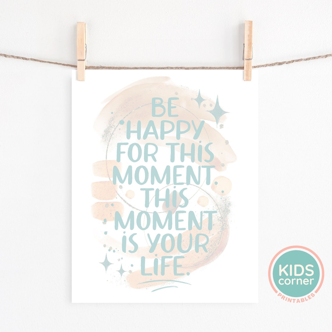 Be Happy for This Moment Teal Watercolor Mindfulness Quote Poster - Image 2