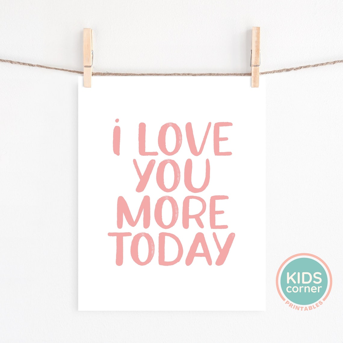 I Love You More Today Blush Pink Nursery Love Baby Room Poster - Image 2