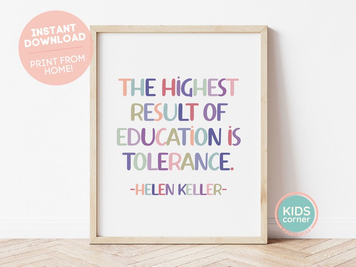 The Highest Result Of Education Is Tolerance Helen Keller Poster