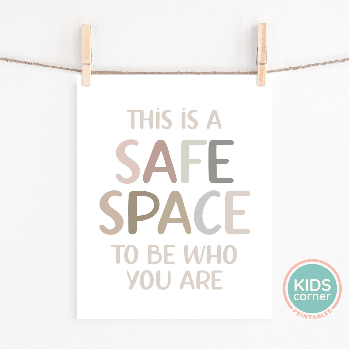 Safe Space To Be Who You Are Quote Art Print - Image 2