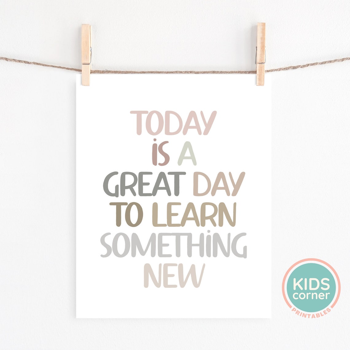 Today Is A Great Day To Learn Something New Soft Pastel Quote Poster - Image 2