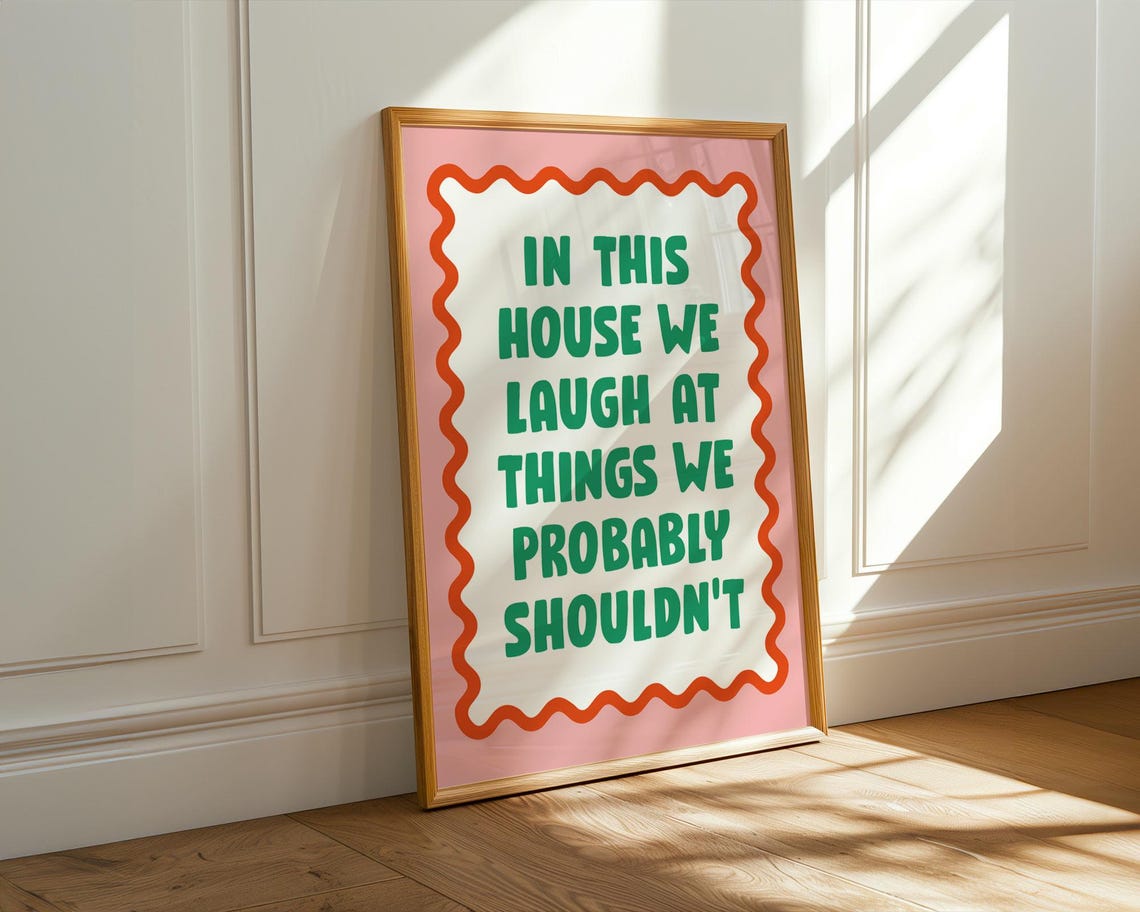 In This House We Laugh Pink Playful Wavy Border Quote Poster