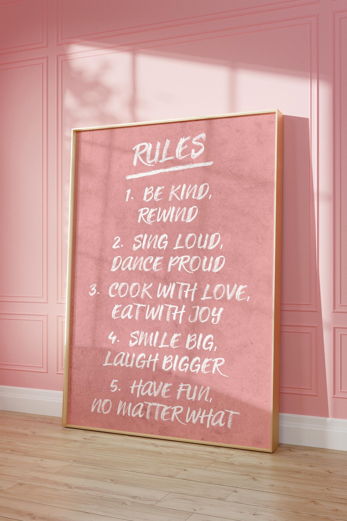 Happy Pink House Rules Be Kind Rewind Family Fun Quote Poster