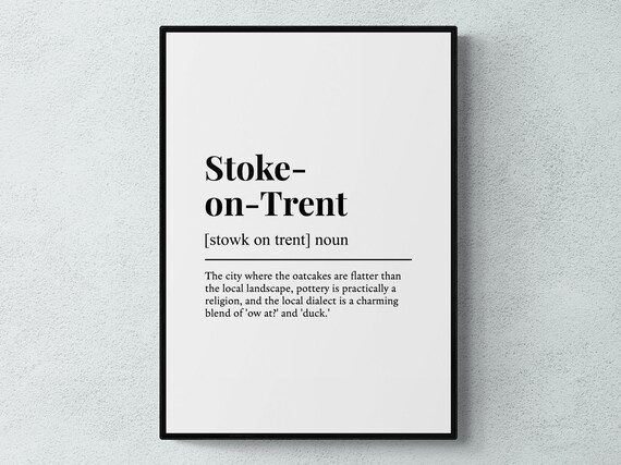 Stoke On Trent Funny Definition Gift Art Print