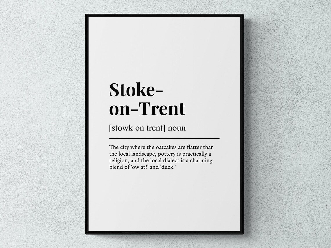 Stoke On Trent Funny Definition Gift Art Print