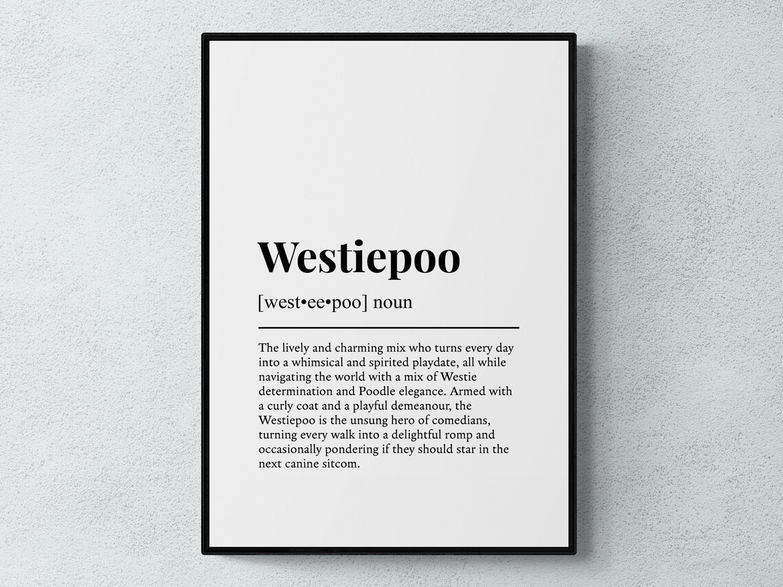Westiepoo Funny Definition Dog Wall Poster Print