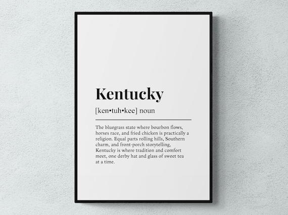 Kentucky Definition Quote Poster Bluegrass State Bourbon Gift