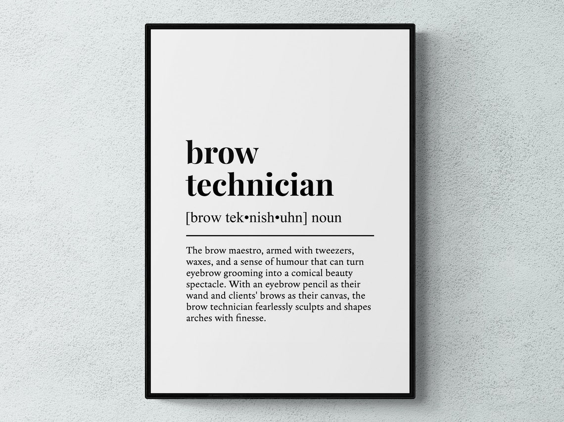 Brow Technician Funny Definition Job Work Gift Wall Art Print