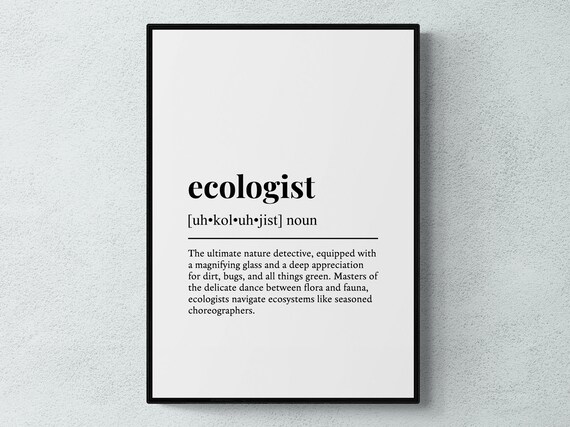 Ecologist Funny Definition Humor Typography Art Print