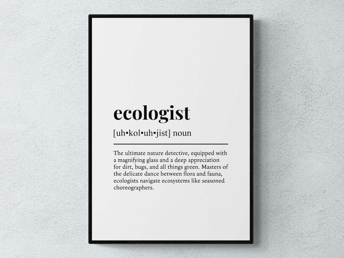 Ecologist Funny Definition Job Work Gift Wall Art Print