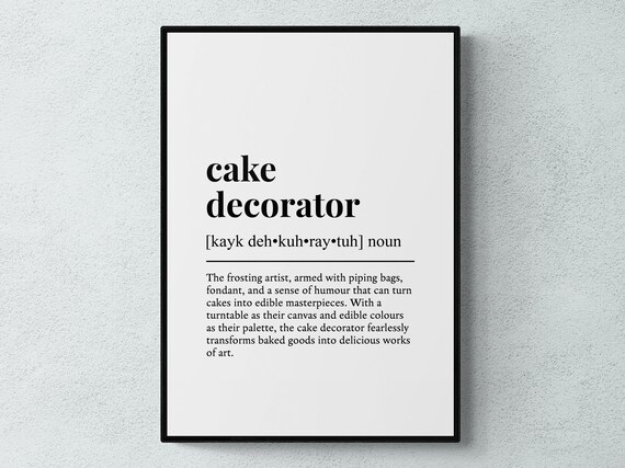 Cake Decorator Funny Definition Job Gift Art Print