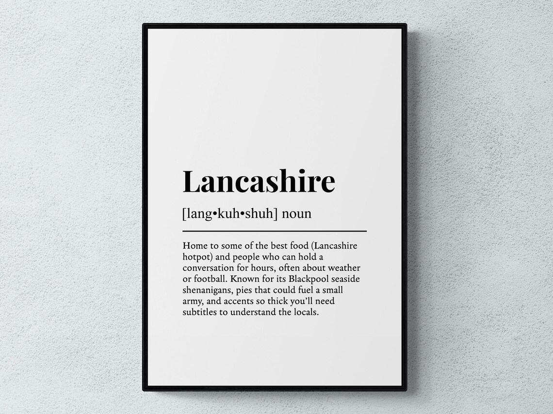 Lancashire Funny Definition Typography Quote Print