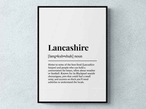 Lancashire Funny Definition Typography Quote Print