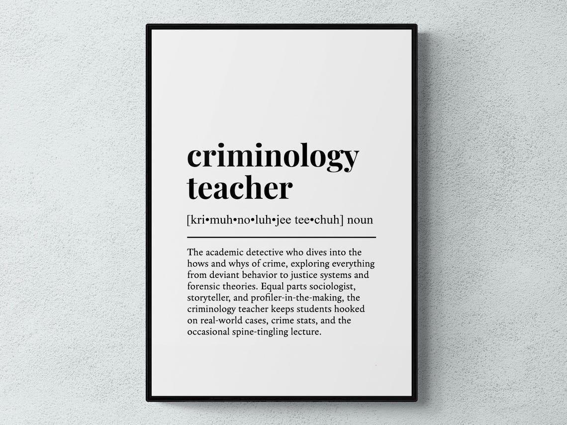 Criminology Teacher Funny Definition Job Work Gift Wall Art Print