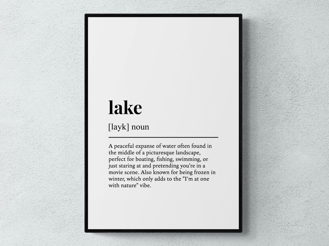 Lake Funny Definition Gift Wall Art Print