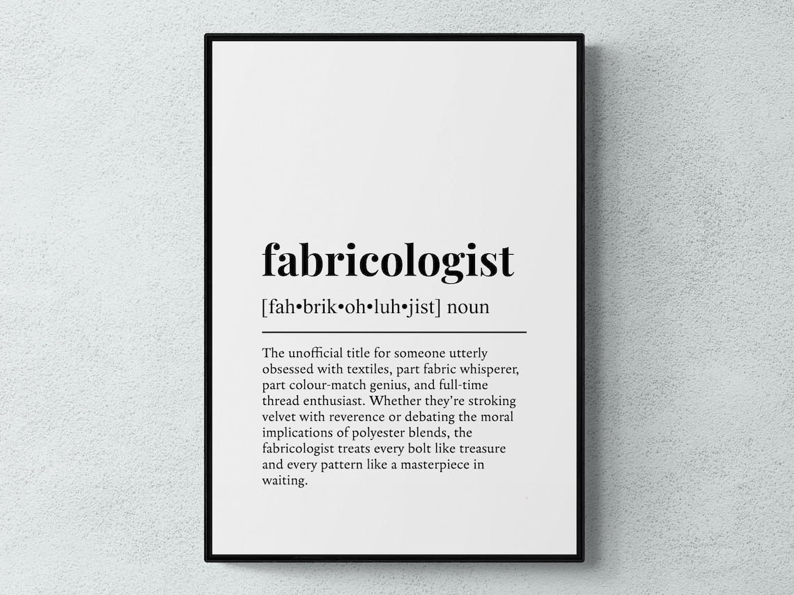 Fabricologist Funny Definition Art Print