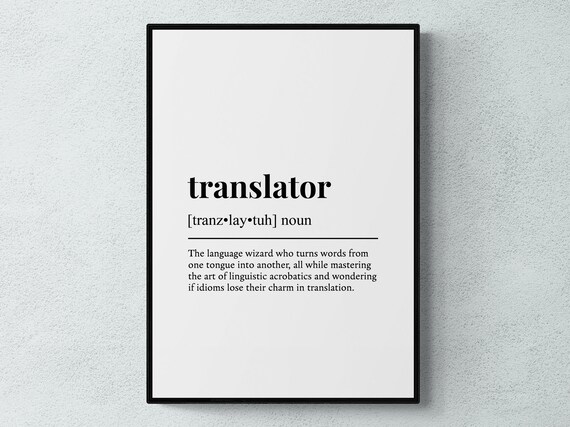 Translator Funny Definition Job Work Gift Wall Art Print