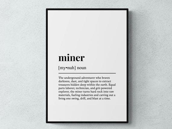 Miner Funny Definition Job Work Art Print