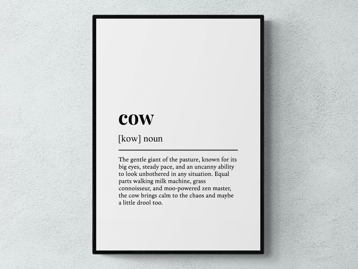 Cow Funny Definition Art Print