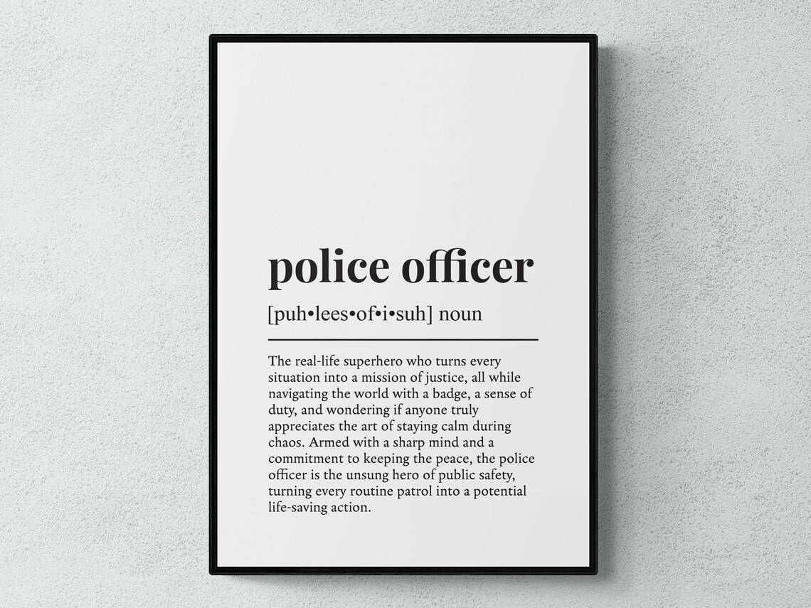 Police Officer Funny Definition Job Work Gift Wall Art Print