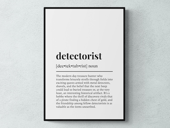 Detectorist Funny Definition Poster Print for Hobby Rooms