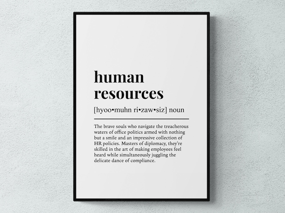 Human Resources Funny Definition Job Work Gift Wall Art Print