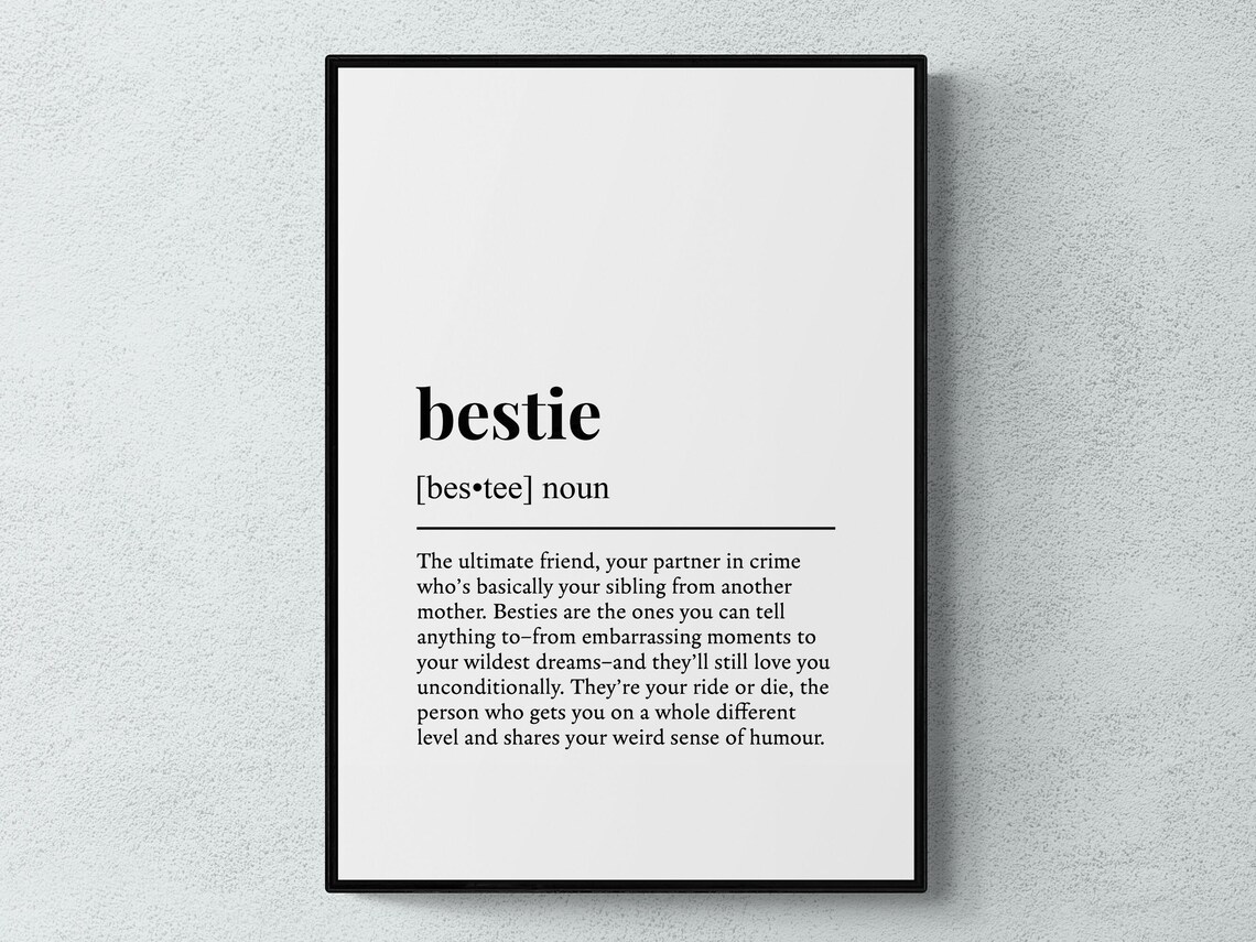 Bestie Funny Definition Friend Art Print