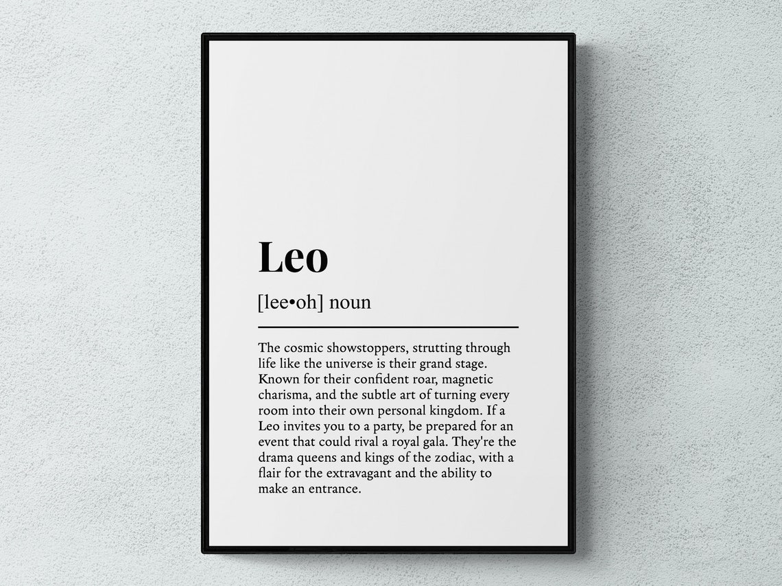 Leo Zodiac Sign Funny Dictionary Definition Typography Poster