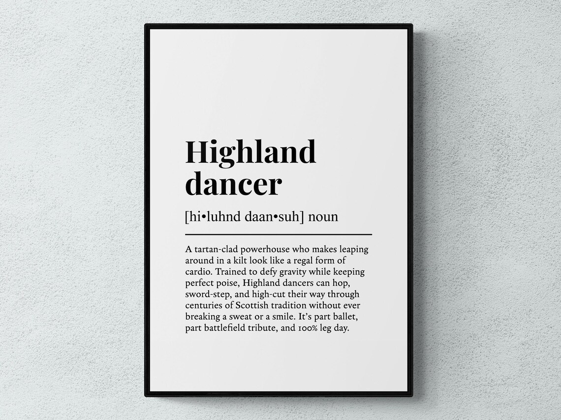 Highland Dancer Funny Dance Definition Art Print