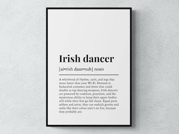 Irish Dancer Funny Definition Dance Gift Art Print