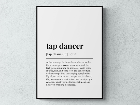 Tap Dancer Funny Definition Dance Art Print