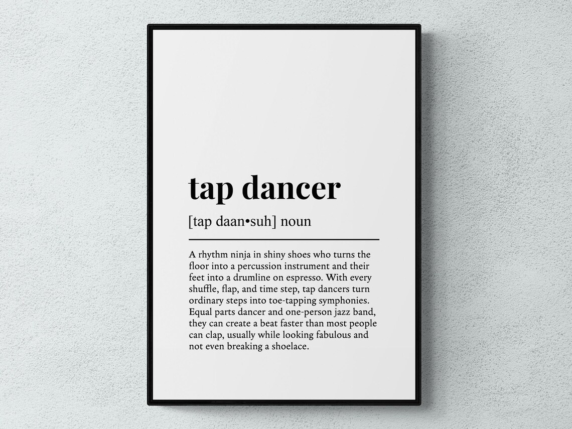 Tap Dancer Funny Definition Dance Art Print