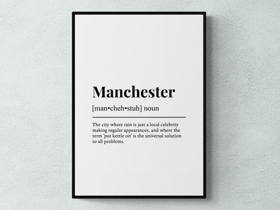 Manchester Funny Definition Typography Art Print