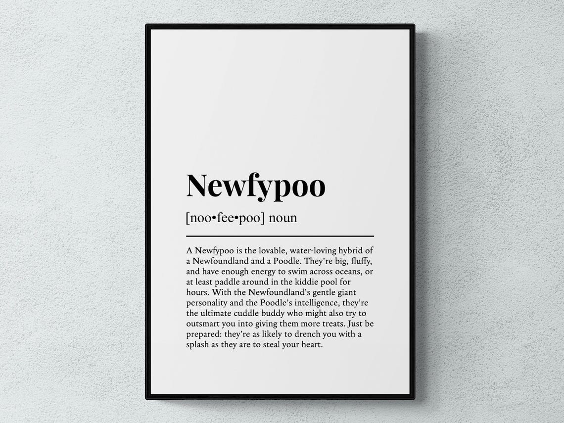 Newfypoo Funny Dictionary Definition Print for Big Dog Lovers
