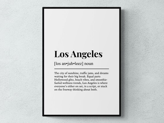 Los Angeles Funny Definition Gift Wall Art Print