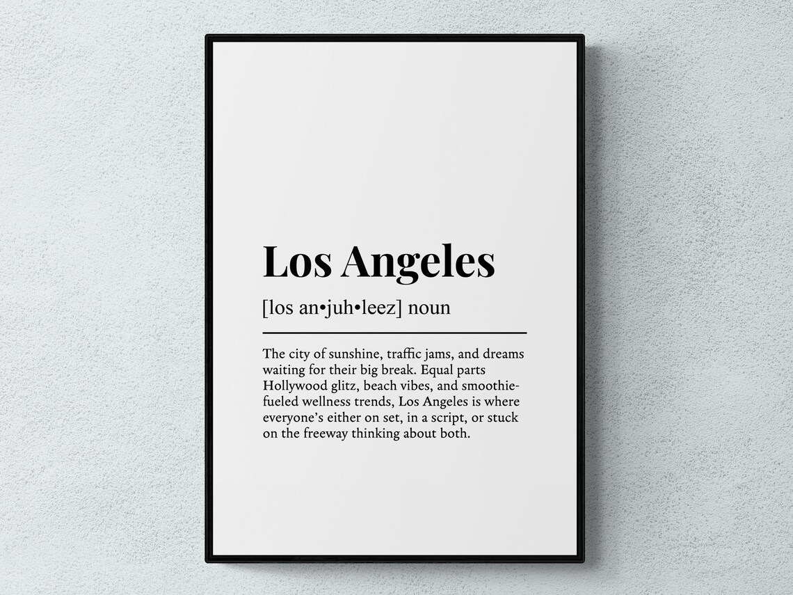 Los Angeles California City Sunshine Definition Typography Poster