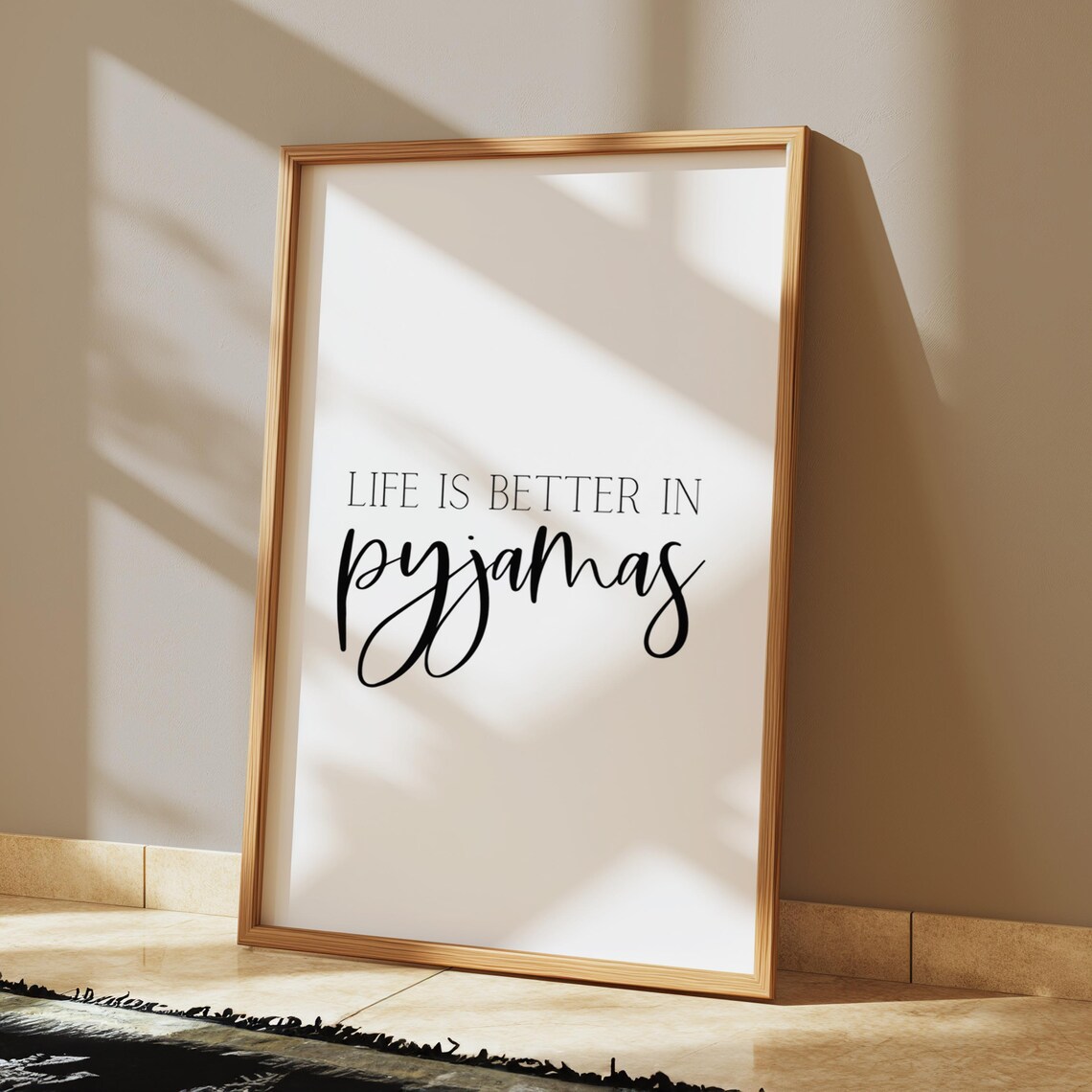 Life Is Better In Pyjamas Quote Art Print