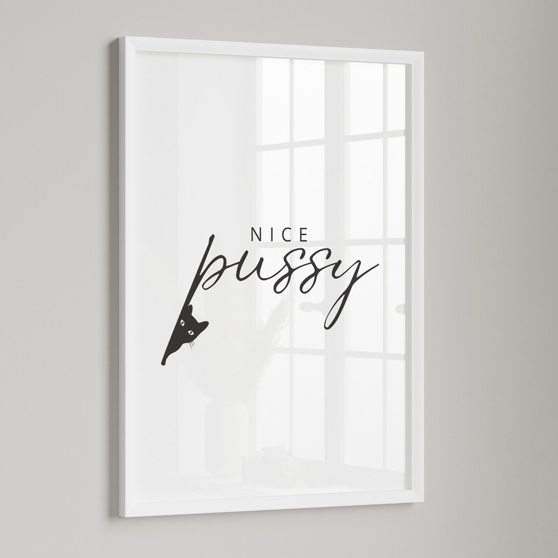 Nice Pussy Black Cat Script Funny Cheeky Animal Humor Poster