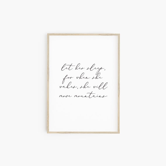 Let Her Sleep, Move Mountains Nursery Art Print