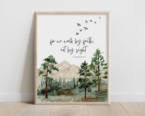 2 Corinthians 57 For We Walk By Faith Not Sight Bible Verse Wall Art Christian Gift Scripture Print Watercolor Landscape Mountain