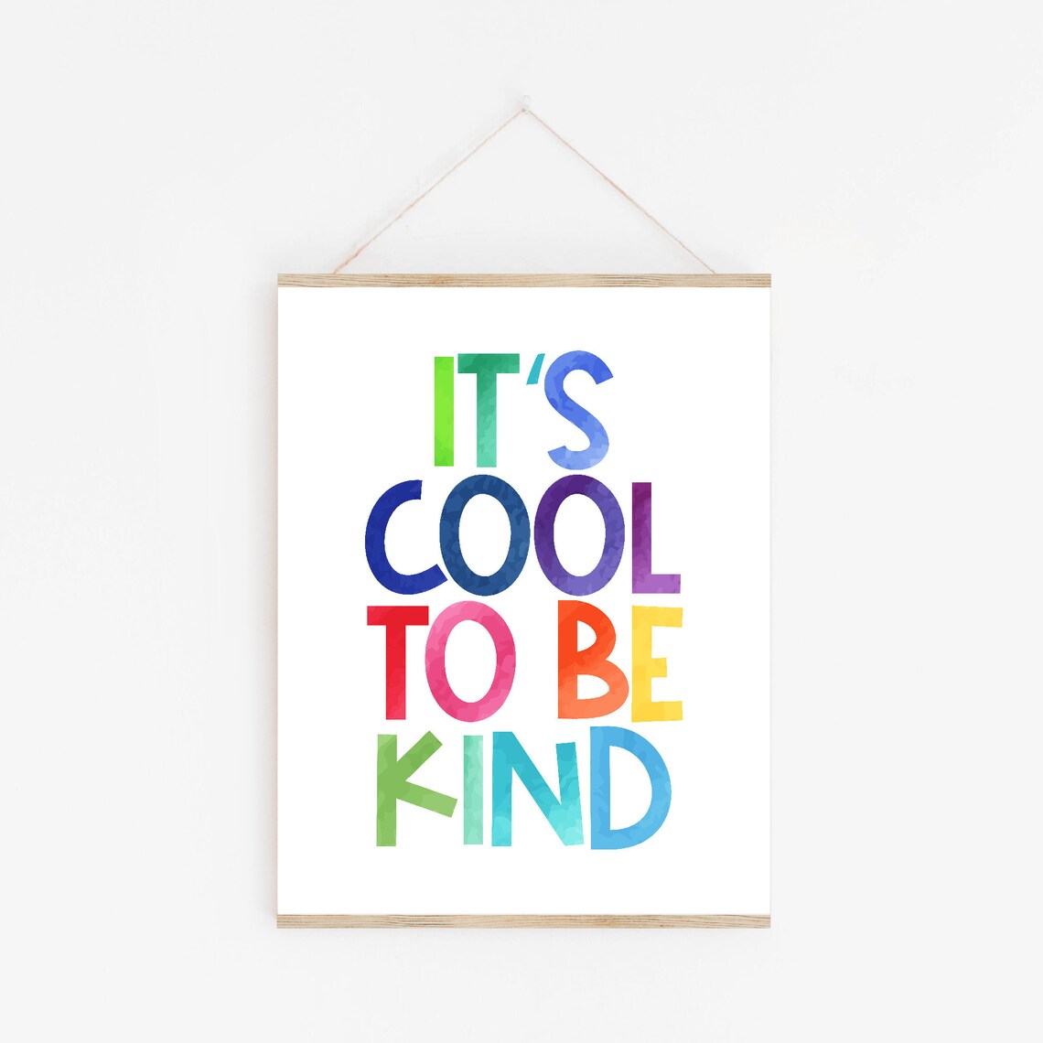 It’s Cool To Be Kind Motivational Art Print - Image 2